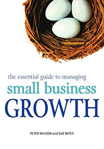 The Essential Guide to Managing Small Business Growth 