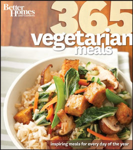 365 Vegetarian Meals: Better Homes and Gardens 