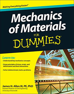 Mechanics of Materials For Dummies 