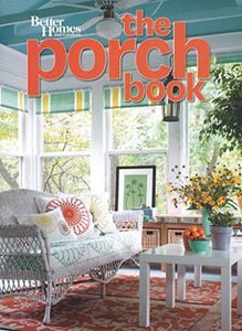 Porch Book: Better Homes and Gardens 