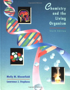 Chemistry and the Living Organism 