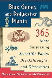 Blue Genes and Polyester Plants 