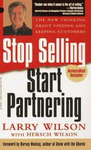 Stop Selling, Start Partnering 