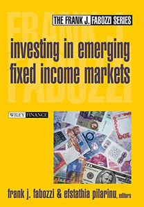 Investing in Emerging Fixed Income Markets 