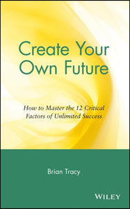 Create Your Own Future 