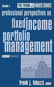 Professional Perspectives on Fixed Income Portfolio Management, Volume 4 