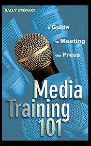 Media Training 101 