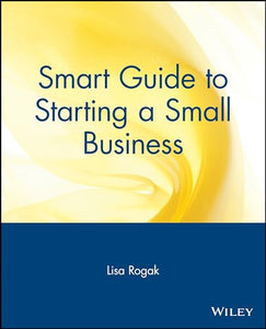 Smart Guide to Starting a Small Business 