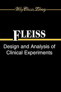 Design and Analysis of Clinical Experiments 