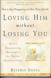 Loving Him without Losing You 