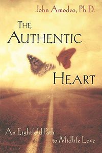 The Authentic Heart 