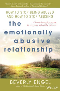 The Emotionally Abusive Relationship 