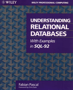 Understanding Relational Databases Using SQL 