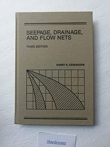 Seepage, Drainage and Flow Nets 