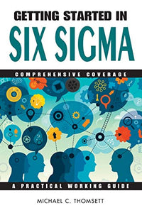 Getting Started in Six Sigma 