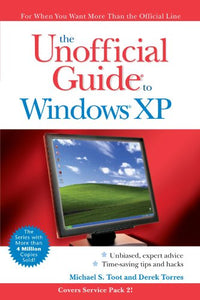 The Unofficial Guide to Windows XP 