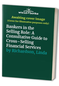 Bankers in the Selling Role 