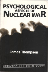 Psychological Aspects of Nuclear War 