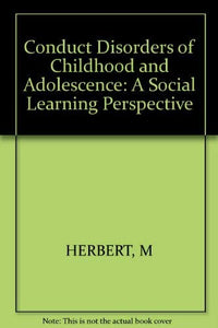 Conduct Disorders of Childhood and Adolescence 