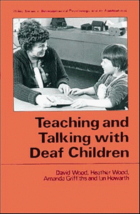 Teaching and Talking with Deaf Children 