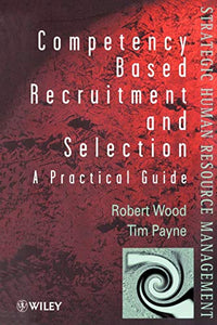 Competency-Based Recruitment and Selection 