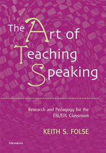 The Art of Teaching Speaking 