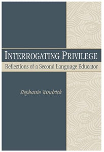 Interrogating Privilege 