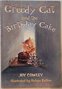 GREEDY CAT AND BIRTHDAY CAKE 