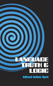 Language, Truth and Logic 