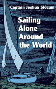 Sailing Alone Around the World 