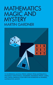 Mathematics, Magic and Mystery 