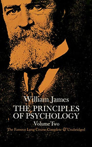 The Principles of Psychology, Vol. 2 