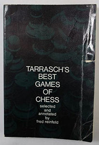 Tarrasch's Best Games of Chess 