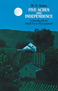 Five Acres and Independence 