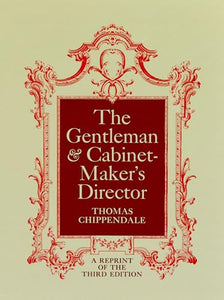 The Gentleman and Cabinet Maker's Director 