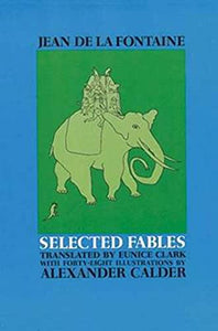 Selected Fables of Jean de la Fontaine 