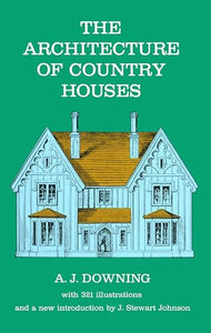 The Architecture of Country Houses 