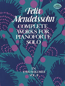 Complete Works For Pianoforte Solo Volume II 