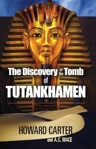 The Discovery of the Tomb of Tutankhamen 