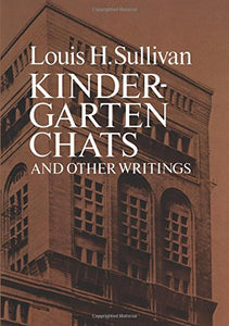 Kindergarten Chats and Other Writings 