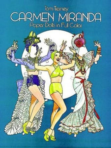 Carmen Miranda Paper Dolls#(Tierney) 