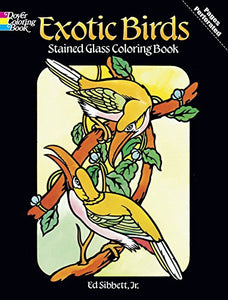 Exotic Birds Stained Glass Colouring Book 