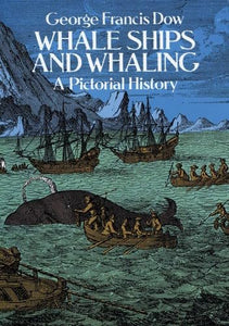 Whale Ships and Whaling 