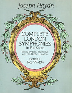 Complete London Symphonies in Full Score, Series I and II: Haydn 