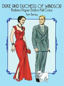 Duke and Duchess of Windsor Fashion Paper Dolls in Full Colour 