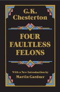 Four Faultless Felons 