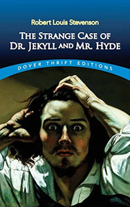 The Strange Case of Dr. Jekyll and Mr. Hyde 