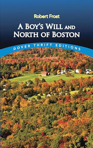 A Boy's Will / North of Boston 