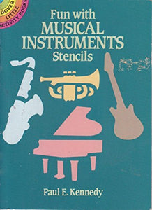 Fun with Musical Instruments Stencils 