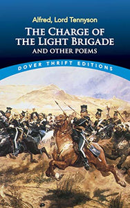 The Charge of the Light Brigade and Other Poems 